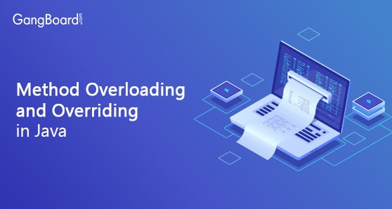 Method Overloading And Overriding In Java Gangboard 1969